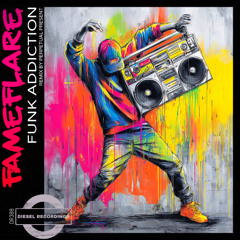 FameFlare - Funk Addiction (Original Mix)