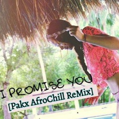 I Promise You [Pakx]