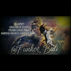 DJ "Ogoh-Ogoh Tahun Caka 1944!!![ Funkot Bali™-Est 2022 ] mp.3