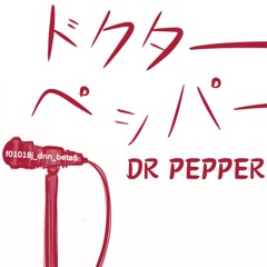 Dr Pepper feat. f01018j_dnn_beta5