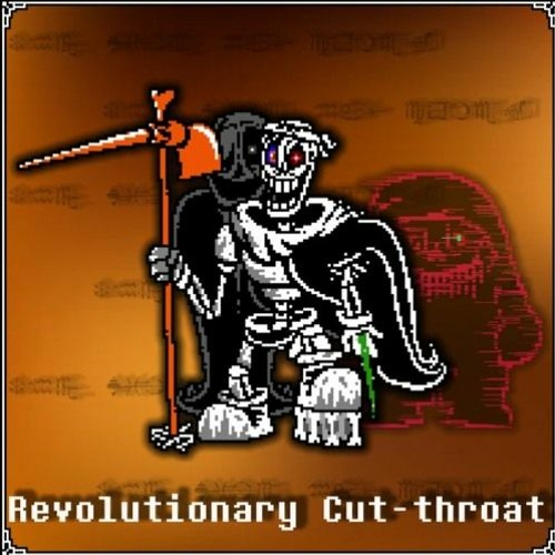 [Dusttale: Revenge - Twisted Berserk] Revolutionary Cut-throat