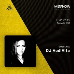 Metanoia pres. DJ AudiVita [Exclusive Guestmix]
