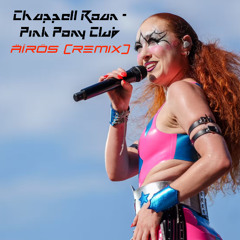 Chappell Roan - Pink Pony Club (Åírös Remix) Free Download