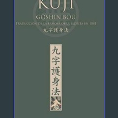 ebook [read pdf] 📖 KUJI GOSHIN BOU. Traducción de la famosa obra publicada en 1881 (Spanish Editio