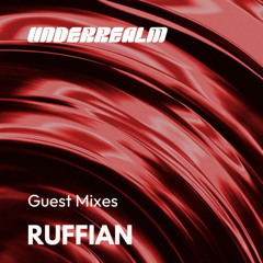 RUFFIAN - Drastic Measures (GUEST MIX)