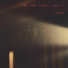 my own radio. mix 1