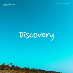 Discovery - JayJen & ASHUTOSH | Free Background Music | Audio Library Release