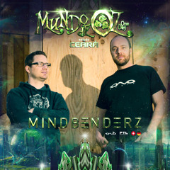 MINDBENDERZ FULL SET @ Mundo de Oz - One Day in Ceara, Fortaleza | Brasil