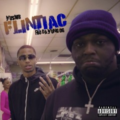 Flintiac (feat. Rio Da Yung OG)