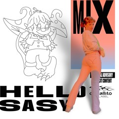 Hello Sasy Mix
