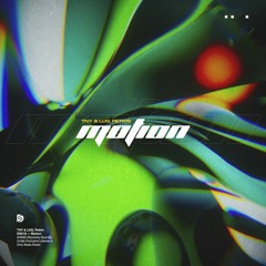 TNY & LUQ X Petkis - Motion | Out Now