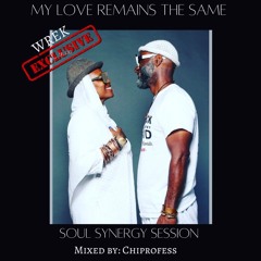 MY LOVE REMAINS THE SAME - CHIPROFESS WREK Exclusive MIX 2020