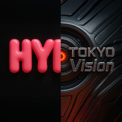 HYPA / TOKYO Vision