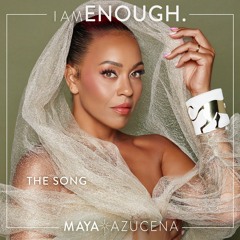 I Am Enough, The Song