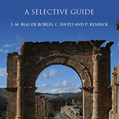 Read KINDLE 💏 Classical Antiquities of Algeria: A Selective Guide by  Jean-Marie Bla