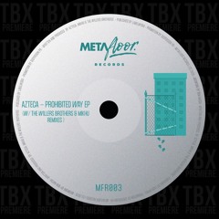 Premiere: Azteca - Its Coming Back (The Willers Brothers Remix) [Metafloor Records]
