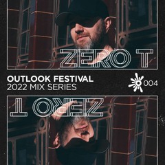 Zero T - Outlook Mix Series 2022