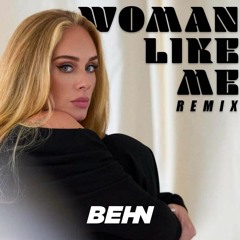 Woman Like Me Remix (with Adele) [FREE DL]