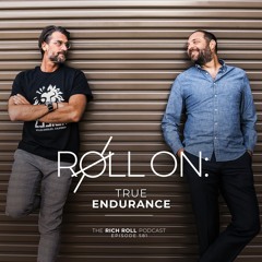 Roll On: True Endurance