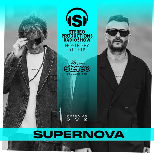 SUPERNOVA Stereo Productions Podcast 632