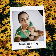 Bank Holiday Mix