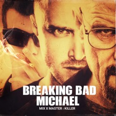 Breaking Bad {mix&master:killer}