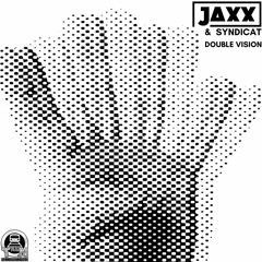 Jaxx & Syndicat - Double Vision - (FREE DOWNLOAD) - (TRAINFREEBIE008)