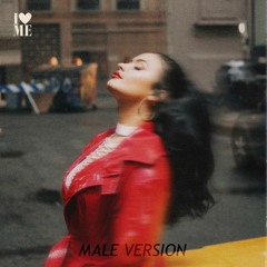 Demi Lovato - I Love Me [MALE VERSION]
