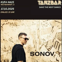 SONOV @ Kufa Haus - Tanzbar I 17.10.2025