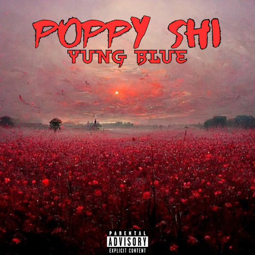 Yung Blue - Poppy Shi (prod. Wesberk)