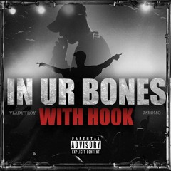 In Your Bones (w/Hook)