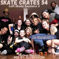 Skate Crates 54: Loft Skate Sessions, 3