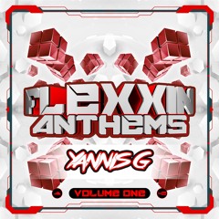 Flexxin Anthems - Volume 1 (Mixed by DJ Yannis G)