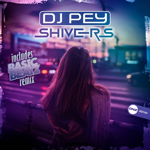 DJ Pey - Shivers