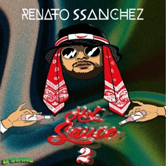 RENATO SANCHEZ - HOT SAUCE 2 🌶️