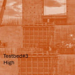 Testbed#3 High
