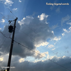 Feeling Beyond Words