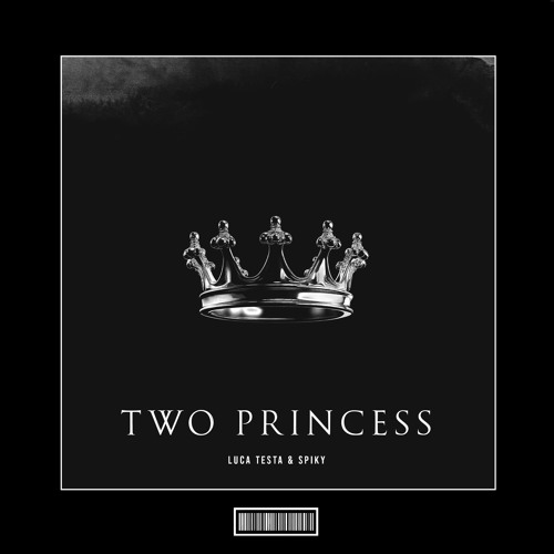 Luca Testa & Spiky - Two Princess [Hardstyle Remix]