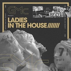 LADIES IN THE HOUSE