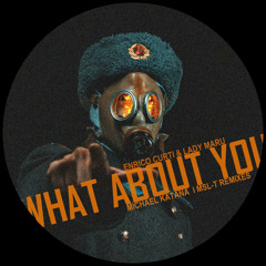 Enrico Curti, Lady Maru - What About You (MSL-T Remix)