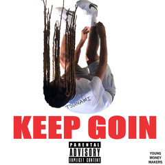 Keep Goin
