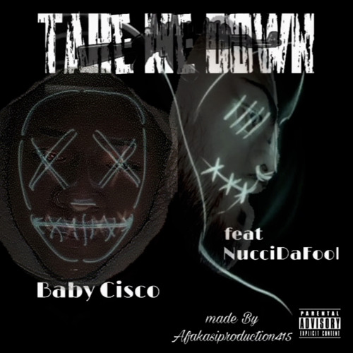 Take Me Down (Ft. NucciDaFooli) | Prod. Keola & ML Tyler