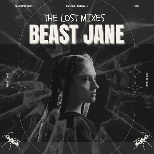 The Lost Mixes #009 by Beast Jane