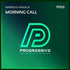 Markus Hakala - Morning Call (Original Mix) [Progressive Dreams]
