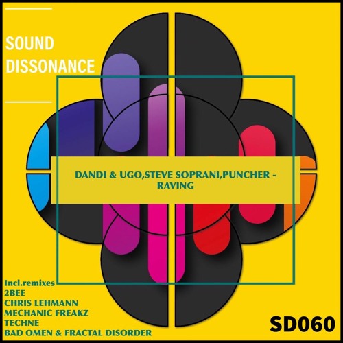 Dandi & Ugo , Steve Soprani , Puncher  - Raving (PREVIEW)