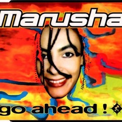 Marusha - Go Ahead! (Straight Ahead Mix)