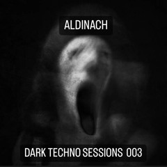 DARK TECHNO \\ MIX \\ SESSION 003