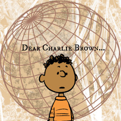 Dear Charlie Brown...