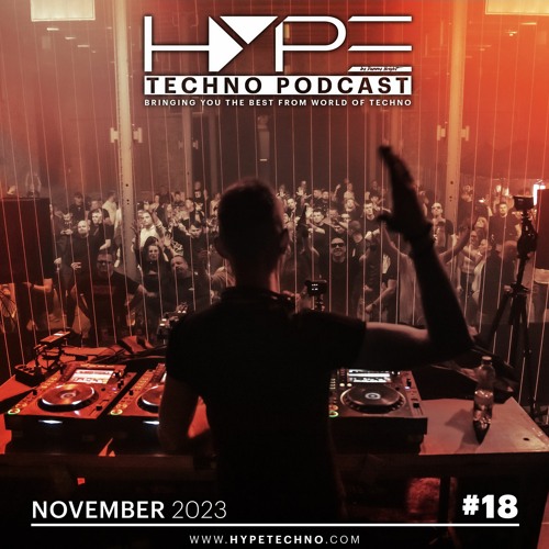 HYPE Techno Podcast | #18 | November 2023 | Live @ #wehypetechno BrickHouse, Ostrava