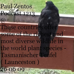 Paul Zentos Podcast 1213 @ These countries offer some of the richest and most diverse wildlife in the world plant species - Tasmanischer Teufel ( Launceston ) 26 06 09
